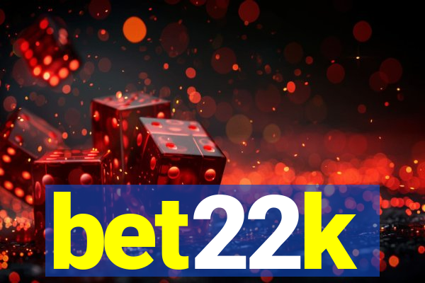 bet22k