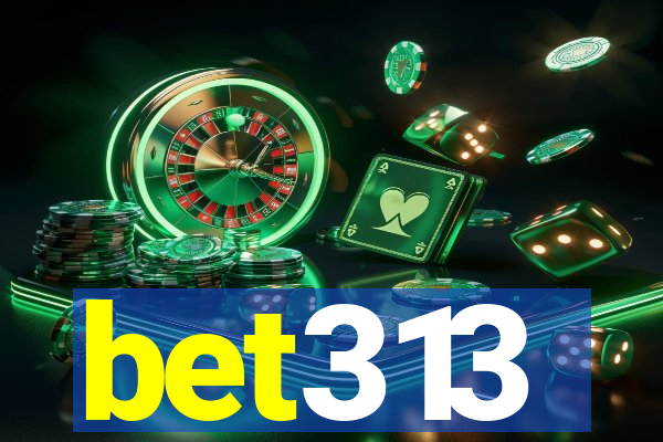 bet313