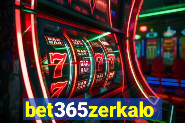 bet365zerkalo