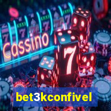 bet3kconfivel