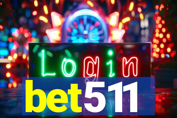 bet511