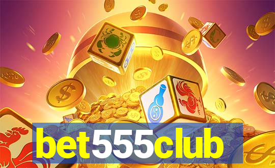 bet555club