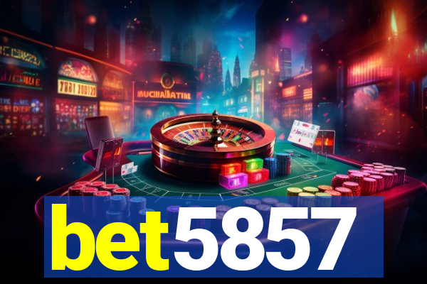 bet5857