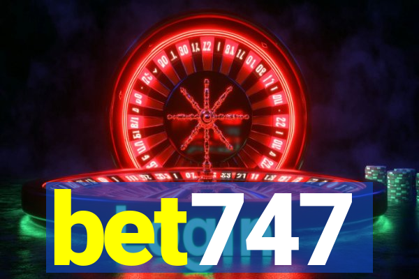 bet747