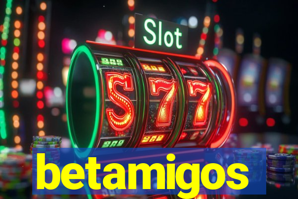 betamigos