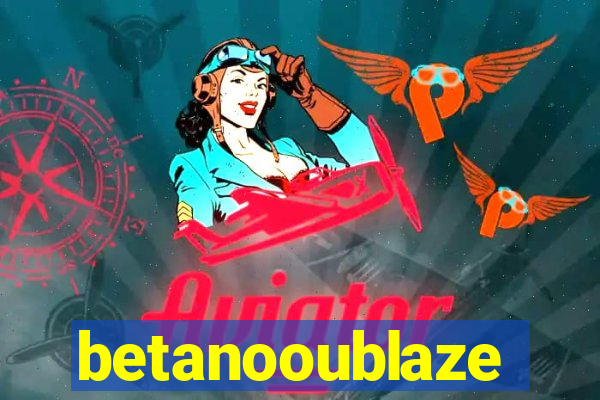 betanooublaze