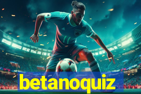 betanoquiz