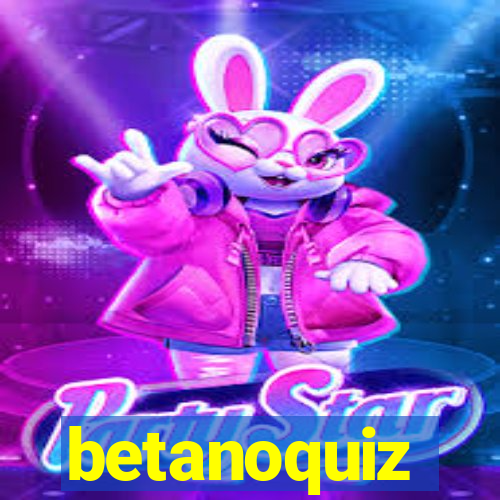 betanoquiz