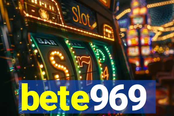 bete969