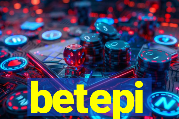 betepi