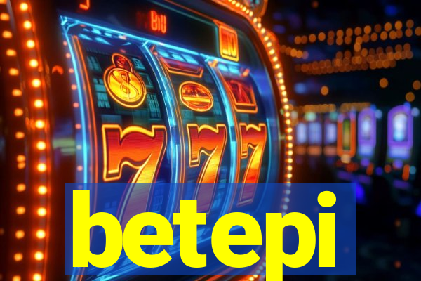 betepi