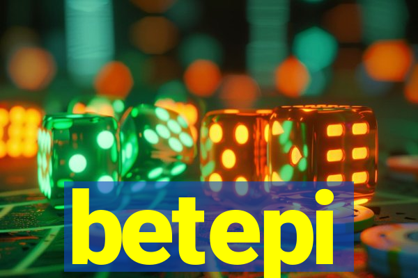 betepi