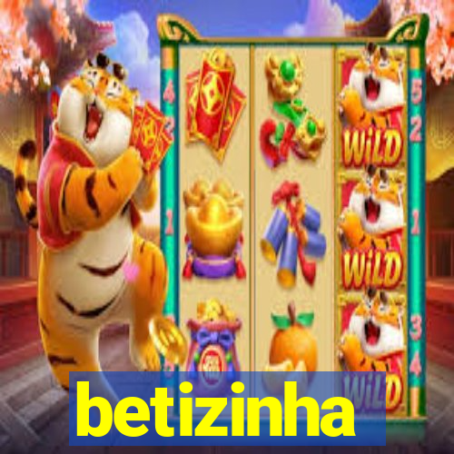 betizinha