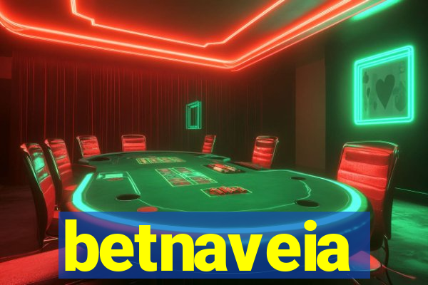 betnaveia