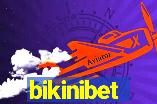 bikinibet