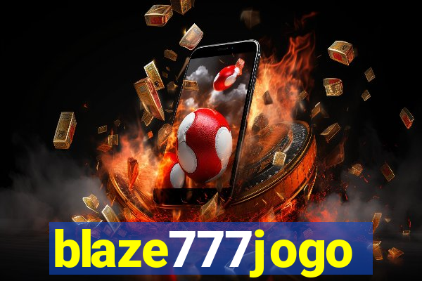 blaze777jogo