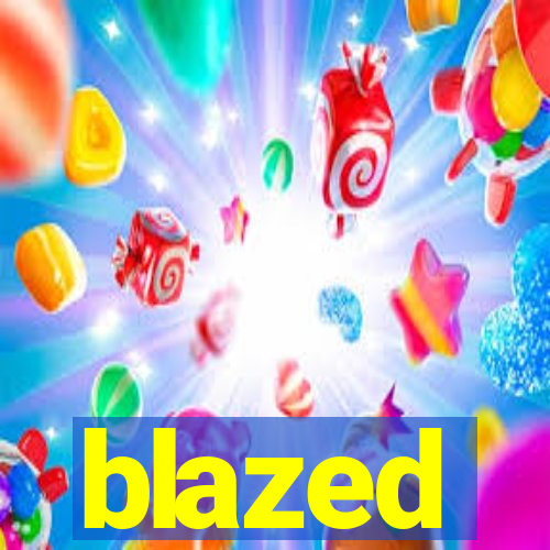 blazed