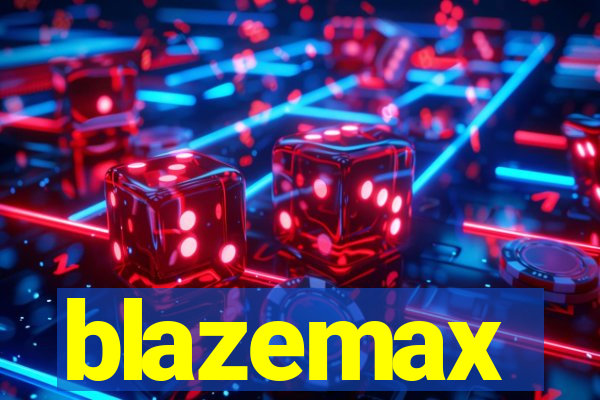 blazemax