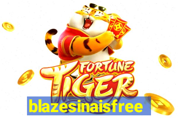 blazesinaisfree