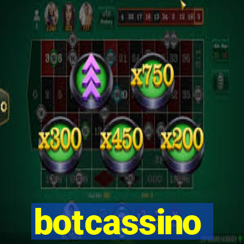 botcassino