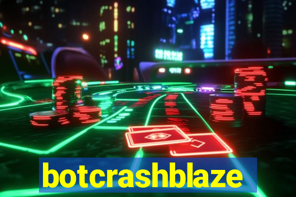 botcrashblaze