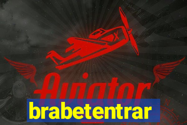 brabetentrar