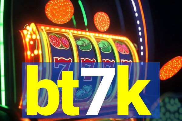 bt7k