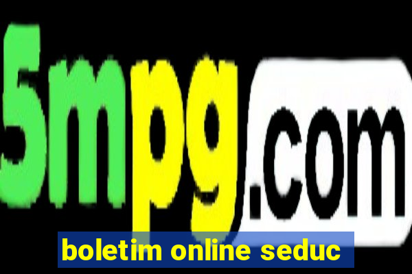 boletim online seduc