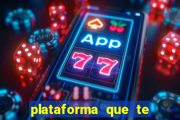 plataforma que te paga para jogar