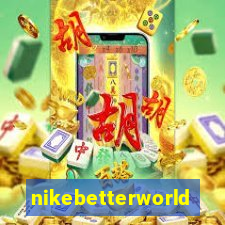 nikebetterworld.com