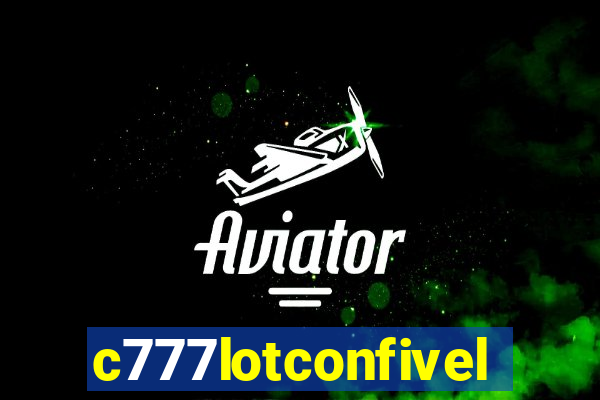 c777lotconfivel