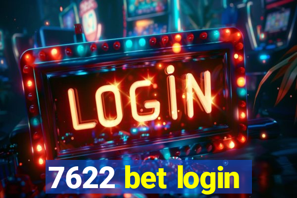 7622 bet login