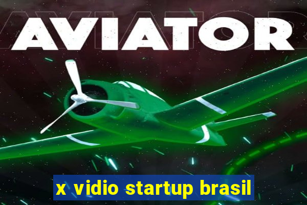 x vidio startup brasil