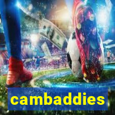 cambaddies