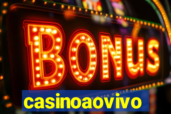 casinoaovivo