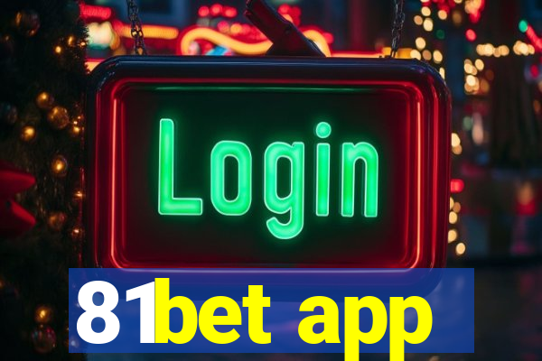 81bet app