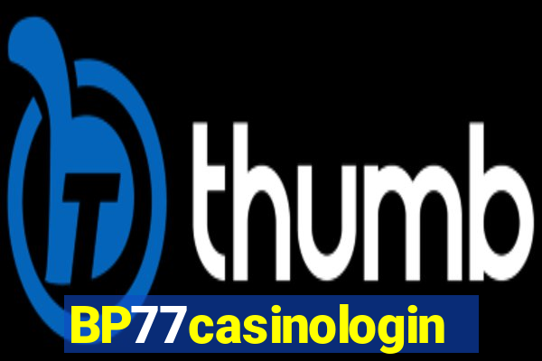 BP77casinologin