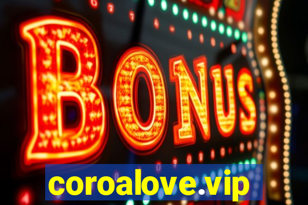 coroalove.vip