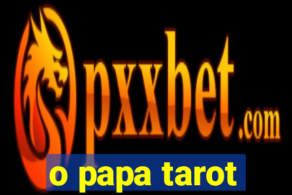 o papa tarot