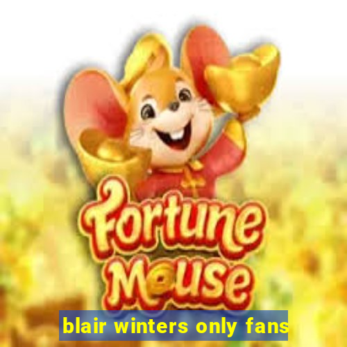 blair winters only fans