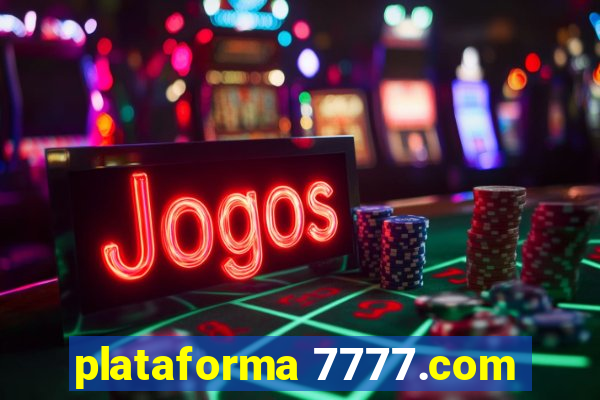 plataforma 7777.com