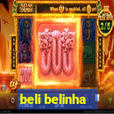 beli belinha