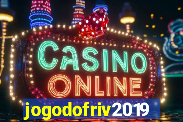 jogodofriv2019