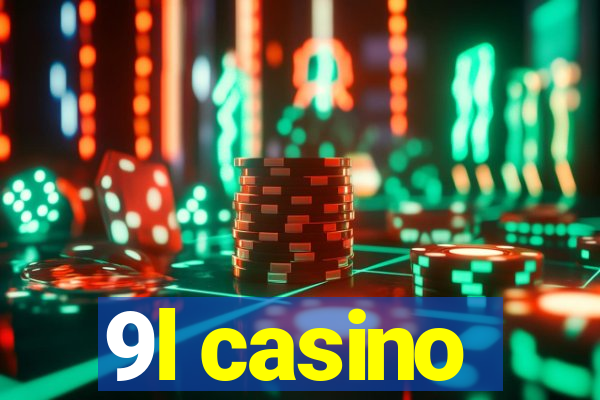 9l casino