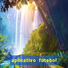 aplicativo futebol da hora 3.7