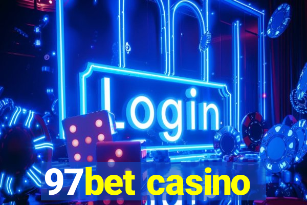 97bet casino