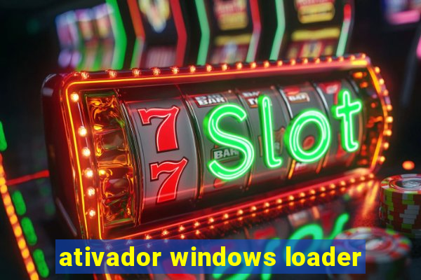 ativador windows loader