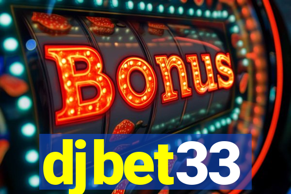 djbet33