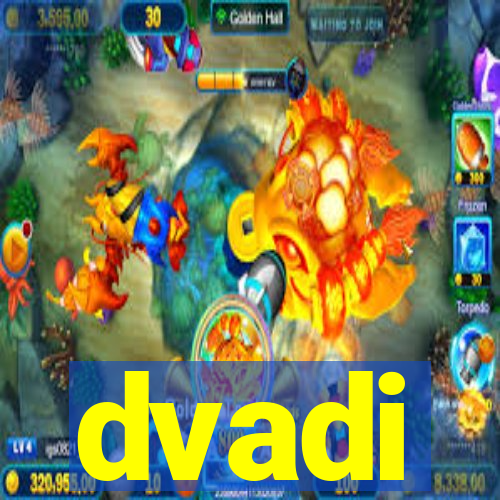 dvadi