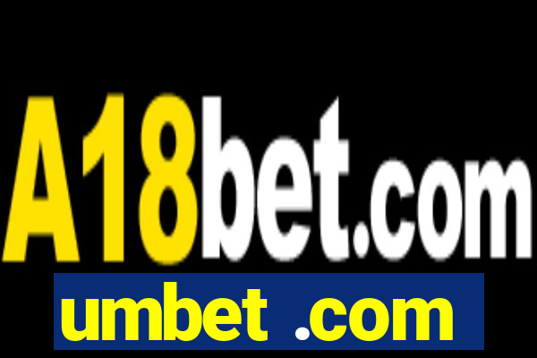 umbet .com